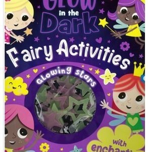 Glow in the Dark Fun: Fairy Activities