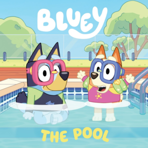 Bluey: The Pool – A Board Book